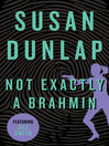 Not Exactly a Brahmin (eBook): Jill Smith Mystery Series, Book 3